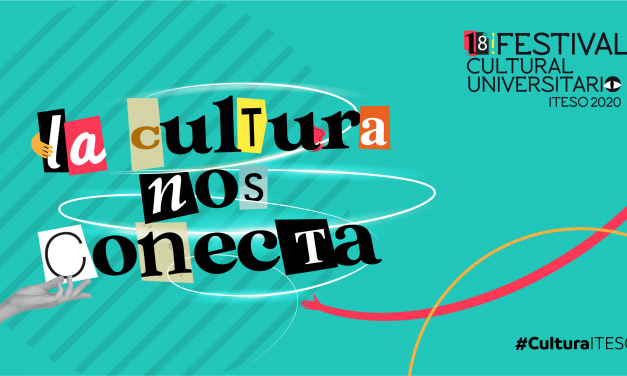 La cultura nos conecta en el 18 Festival Cultural Universitario