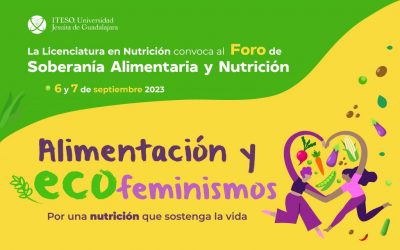Foro de Soberanía Alimentaria y Nutrición ITESO